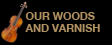 Wood & Varnish